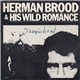 Herman Brood & His Wild Romance - Sleepin' Bird